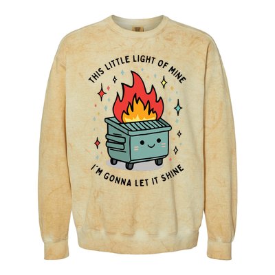 This Little Lightof Mine Lil Dumpster Fire Funny Colorblast Crewneck Sweatshirt