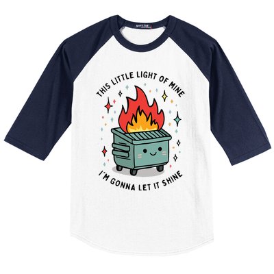 This Little Lightof Mine Lil Dumpster Fire Funny Baseball Sleeve Shirt