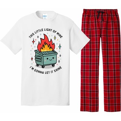 This Little Lightof Mine Lil Dumpster Fire Funny Pajama Set