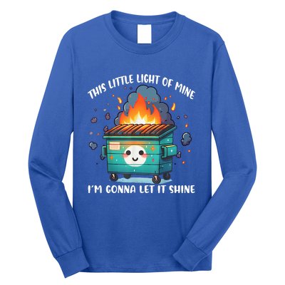 This Little Lightof Mine Lil Dumpster Fire Long Sleeve Shirt