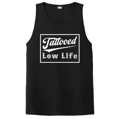 Tattooed Low Life Funny PosiCharge Competitor Tank