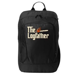 The Logfather Lumberjack Woodsman Wood Woodcutter Chainsaw City Backpack