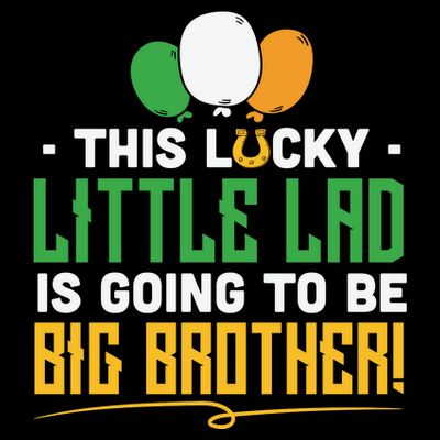 This Lucky Little Lad Is Going To Be Big Brother T-Shirt