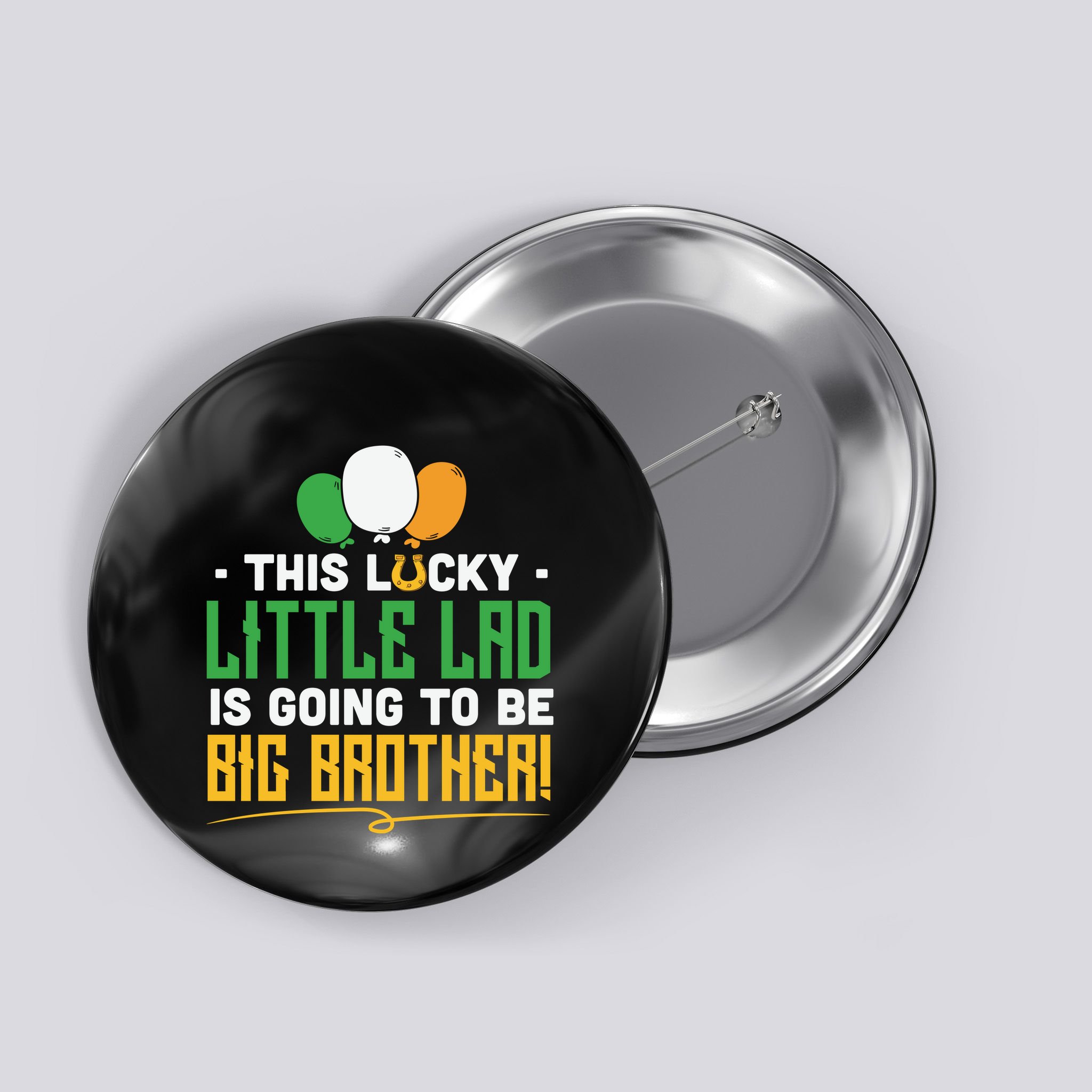 This Lucky Little Lad Is Going To Be Big Brother Button