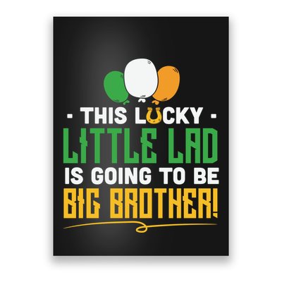 This Lucky Little Lad Is Going To Be Big Brother Poster