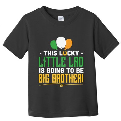 This Lucky Little Lad Is Going To Be Big Brother Toddler T-Shirt