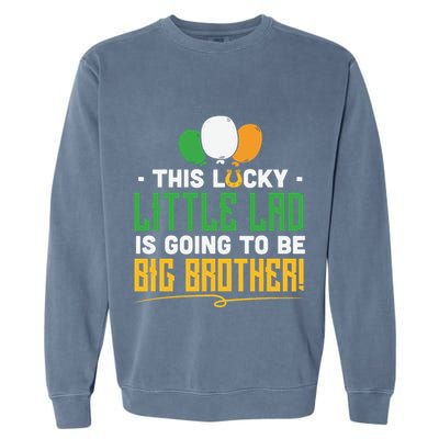 This Lucky Little Lad Is Going To Be Big Brother Garment-Dyed Sweatshirt