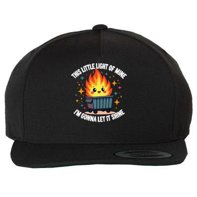 This Little Light-Of Mine Funny Cute Dumpster Fire Saying Gift Wool Snapback Cap