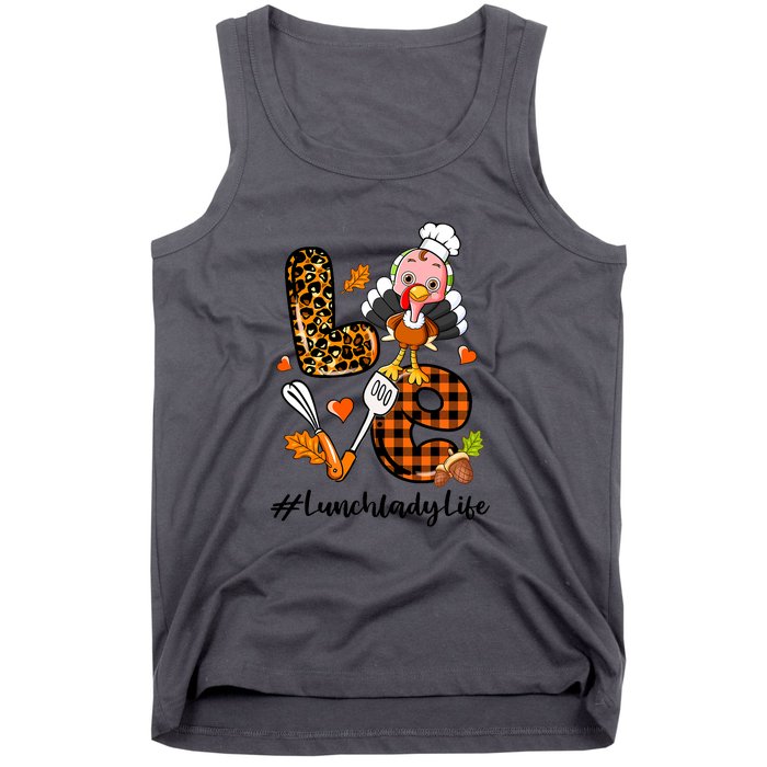 Thanksgiving Love Lunch Lady Turkey Fall Tank Top