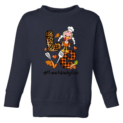 Thanksgiving Love Lunch Lady Turkey Fall Toddler Sweatshirt