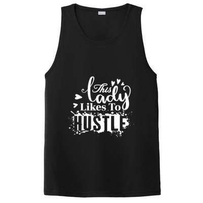 This Lady Likes To Hustle Gift Wife Mom Boss Gift PosiCharge Competitor Tank