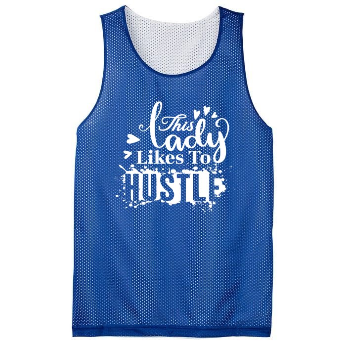 This Lady Likes To Hustle Gift Wife Mom Boss Gift Mesh Reversible Basketball Jersey Tank