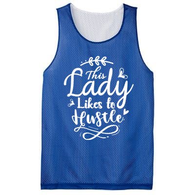 This Lady Likes To Hustle Wife Mom Boss Meaningful Gift Mesh Reversible Basketball Jersey Tank