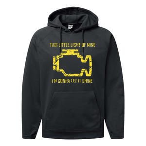 This Little Light Of Mine Check Engine Light Performance Fleece Hoodie