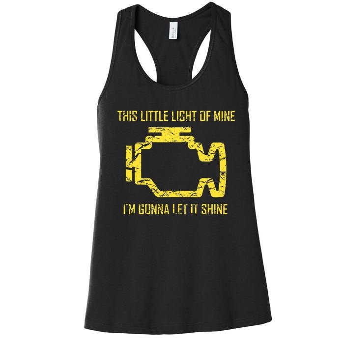 This Little Light Of Mine Check Engine Light Women's Racerback Tank