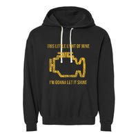 This Little Light Of Mine Check Engine Light Garment-Dyed Fleece Hoodie