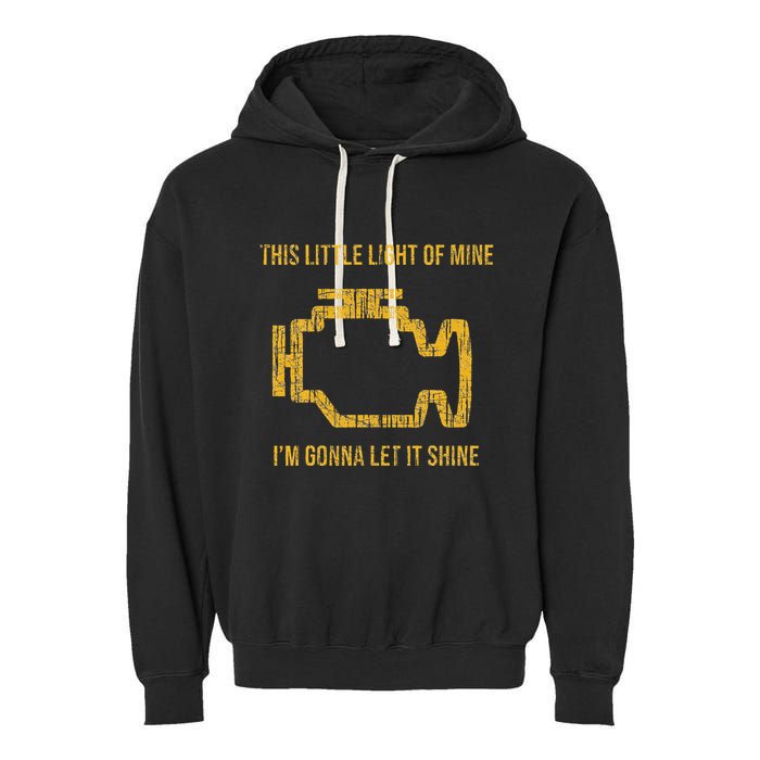 This Little Light Of Mine Check Engine Light Garment-Dyed Fleece Hoodie