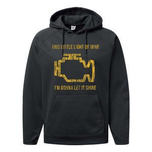 This Little Light Of Mine Check Engine Light Performance Fleece Hoodie