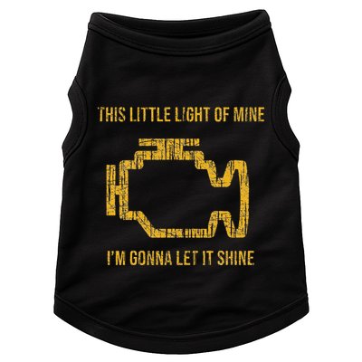 This Little Light Of Mine Check Engine Light Doggie Tank