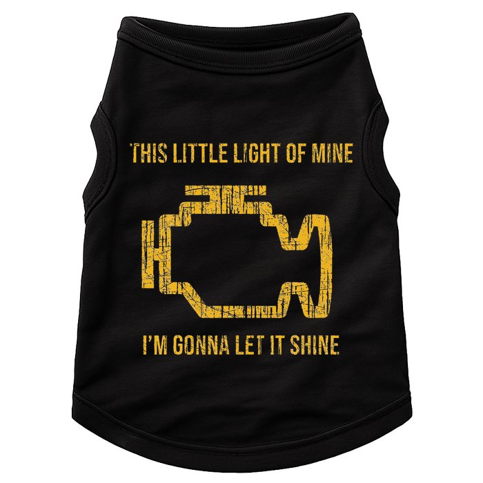 This Little Light Of Mine Check Engine Light Doggie Tank