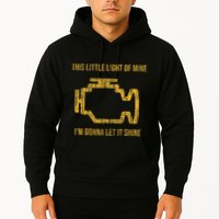 This Little Light Of Mine Check Engine Light Hoodie