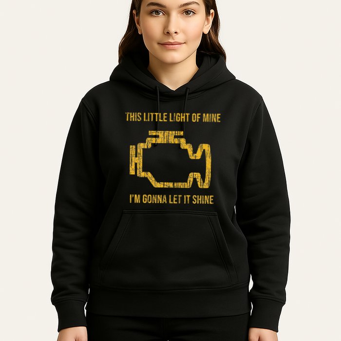 This Little Light Of Mine Check Engine Light Hoodie
