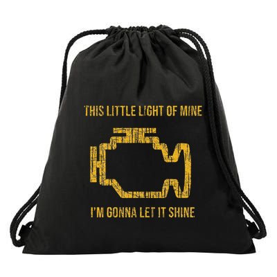 This Little Light Of Mine Check Engine Light Drawstring Bag