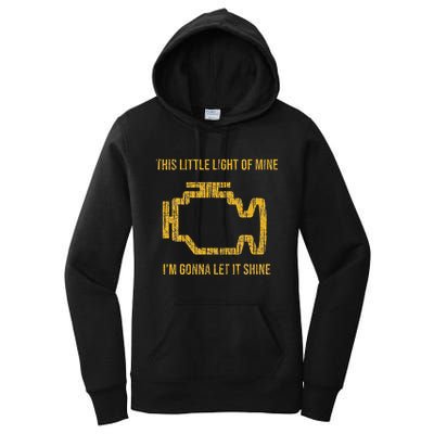 This Little Light Of Mine Check Engine Light Women's Pullover Hoodie