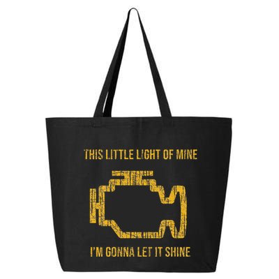This Little Light Of Mine Check Engine Light 25L Jumbo Tote