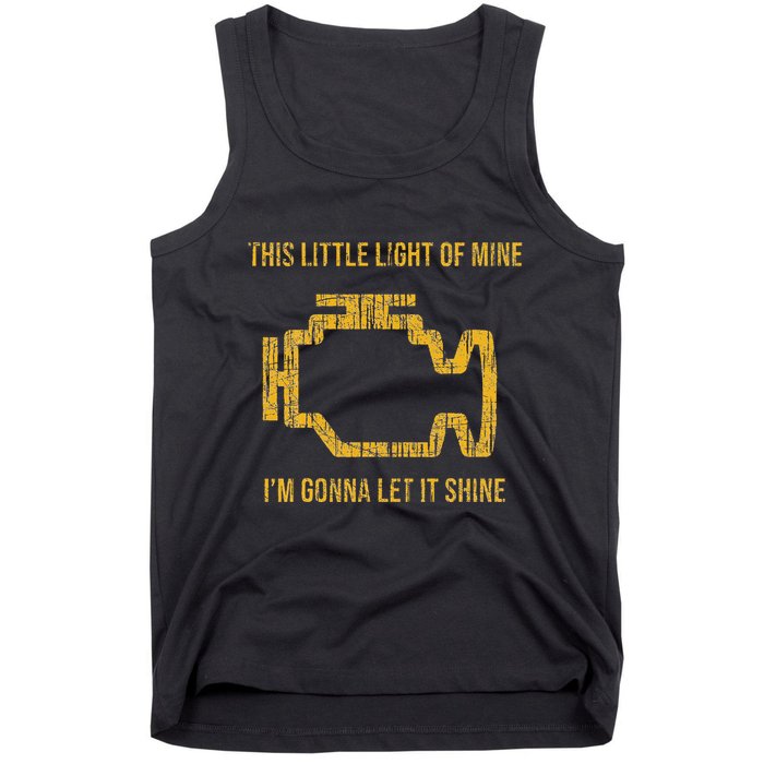 This Little Light Of Mine Check Engine Light Tank Top