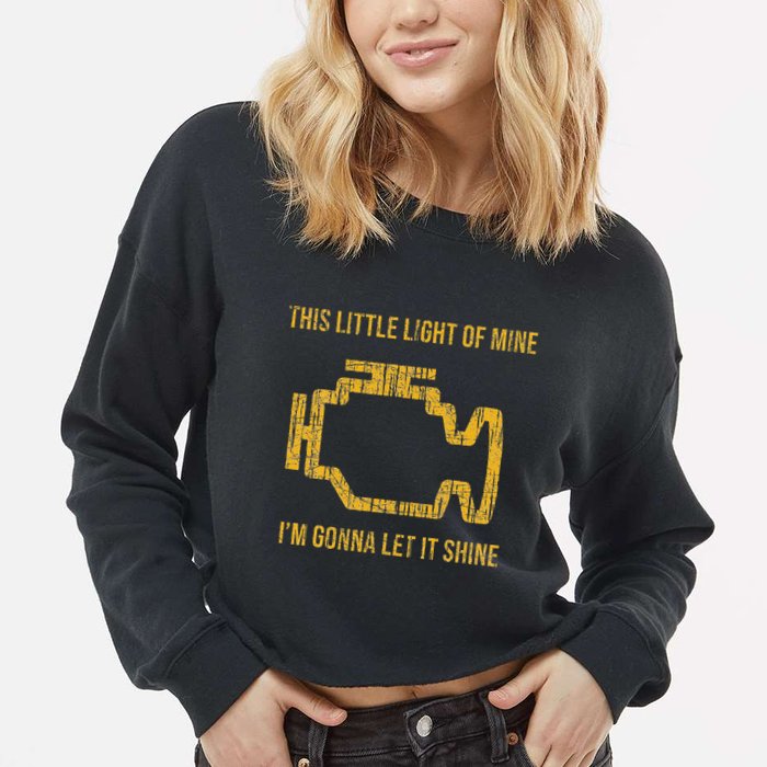 This Little Light Of Mine Check Engine Light Cropped Pullover Crew