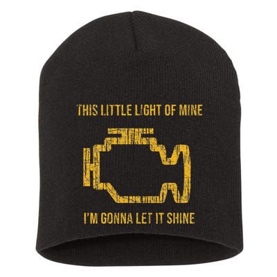 This Little Light Of Mine Check Engine Light Short Acrylic Beanie