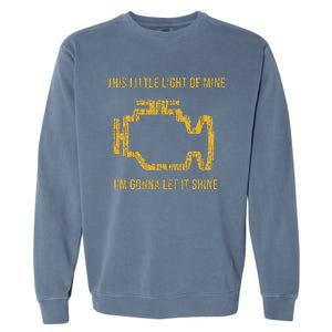 This Little Light Of Mine Check Engine Light Garment-Dyed Sweatshirt