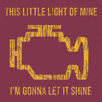 This Little Light Of Mine Check Engine Light 16oz Travel Tumbler