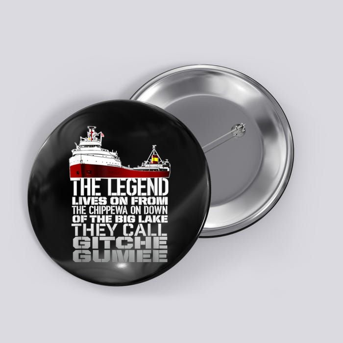 The Legend Lives On Edmund Fitzgerald Button