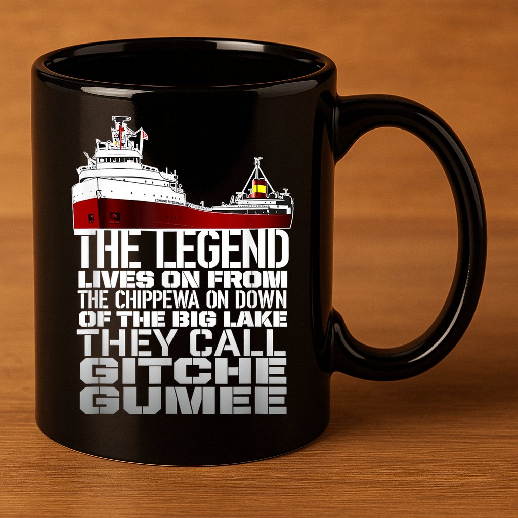 The Legend Lives On Edmund Fitzgerald 11oz C Handle Ceramic Mug