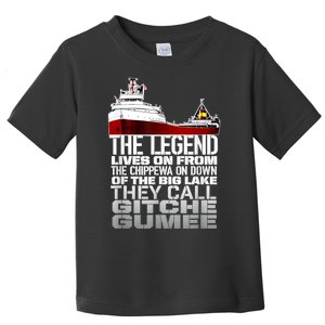 The Legend Lives On Edmund Fitzgerald Toddler T-Shirt