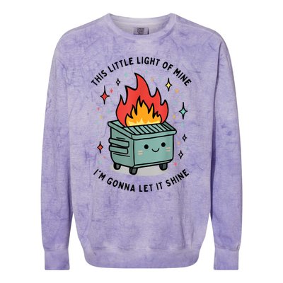 This Little Light Of Mine IM Gonna Let It Shine Colorblast Crewneck Sweatshirt