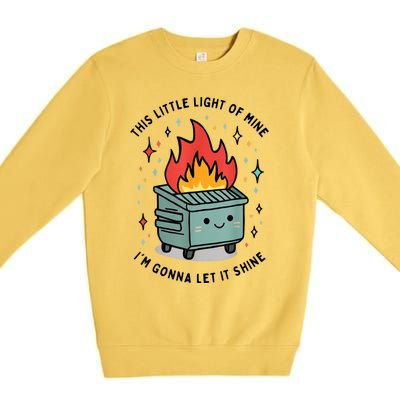 This Little Light Of Mine IM Gonna Let It Shine Premium Crewneck Sweatshirt