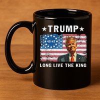 Trump Long Live The King 11oz C Handle Ceramic Mug