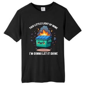 This Little Light Of Mine Lil Dumpster Fire Tall Fusion ChromaSoft Performance T-Shirt