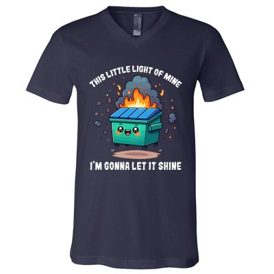 This Little Light Of Mine Lil Dumpster Fire V-Neck T-Shirt