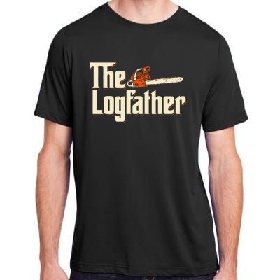 The Logfather Lumberjack Woodsman Wood Woodcutter Chainsaw Adult ChromaSoft Performance T-Shirt