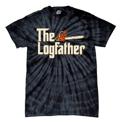 The Logfather Lumberjack Woodsman Wood Woodcutter Chainsaw Tie-Dye T-Shirt