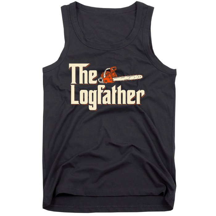 The Logfather Lumberjack Woodsman Wood Woodcutter Chainsaw Tank Top