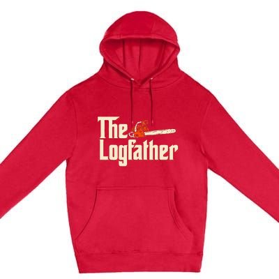 The Logfather Lumberjack Woodsman Wood Woodcutter Chainsaw Premium Pullover Hoodie