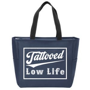 Tattooed Low Life Funny Zip Tote Bag