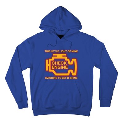 This Little Light Of Mine Check Engine Light Mechanic Funny Gift Hoodie