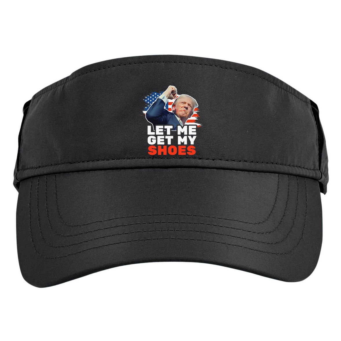 Trump Let Me Get My Shoes Fist Bump Adult Drive Performance Visor