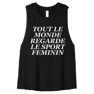 Tout Le Monde Regarde Le Sport Feminin Women's Racerback Cropped Tank